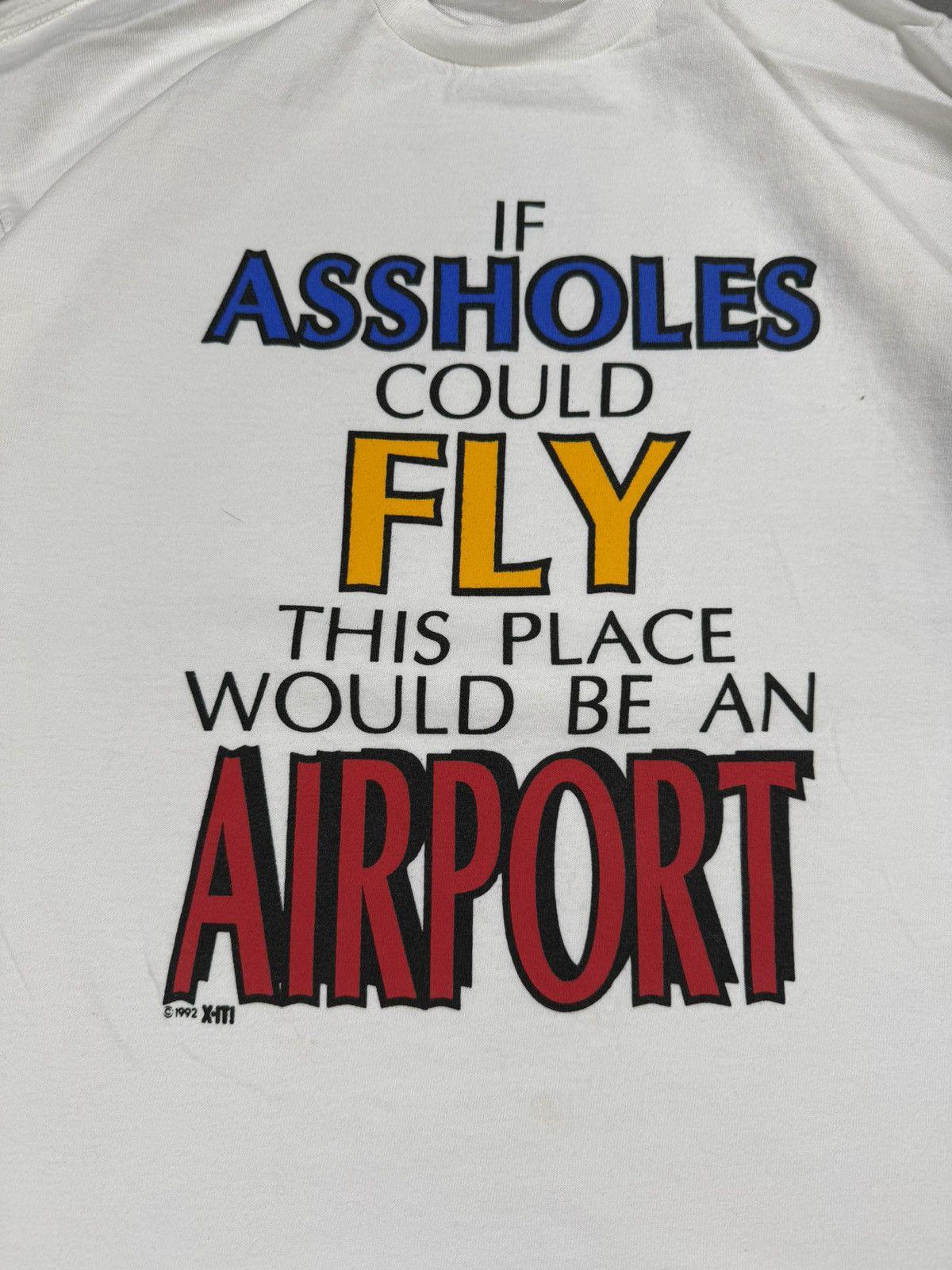 Vintage If As*holes Could Fly 1992 Tee